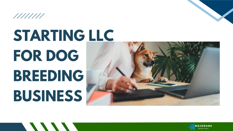 LLC FOR DOG BREEDING BUSINESS