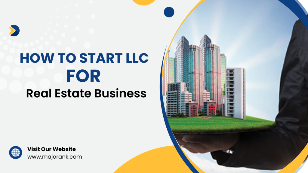 LLC for real estate business