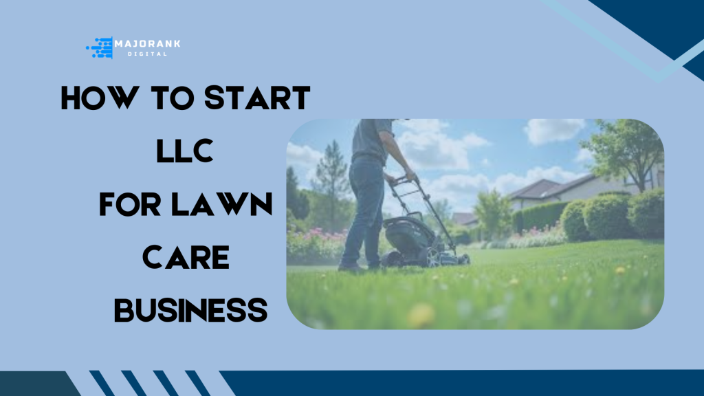 LLC for lawn care business