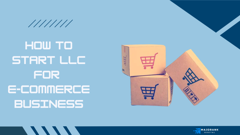 How to Start LLC for ecommerce Business