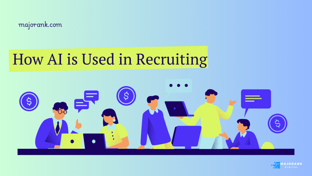 How AI is Used in Recruiting